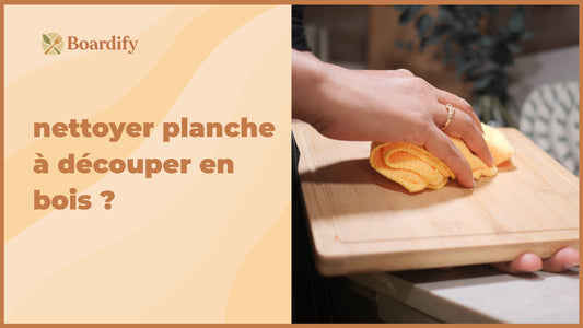 nettoyer planche à découper en bois ?